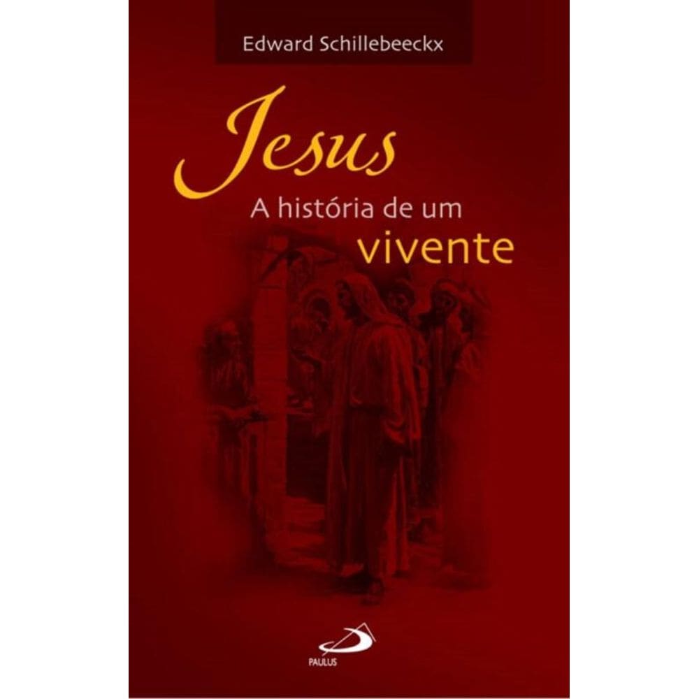 Jesus: a história de um vivente