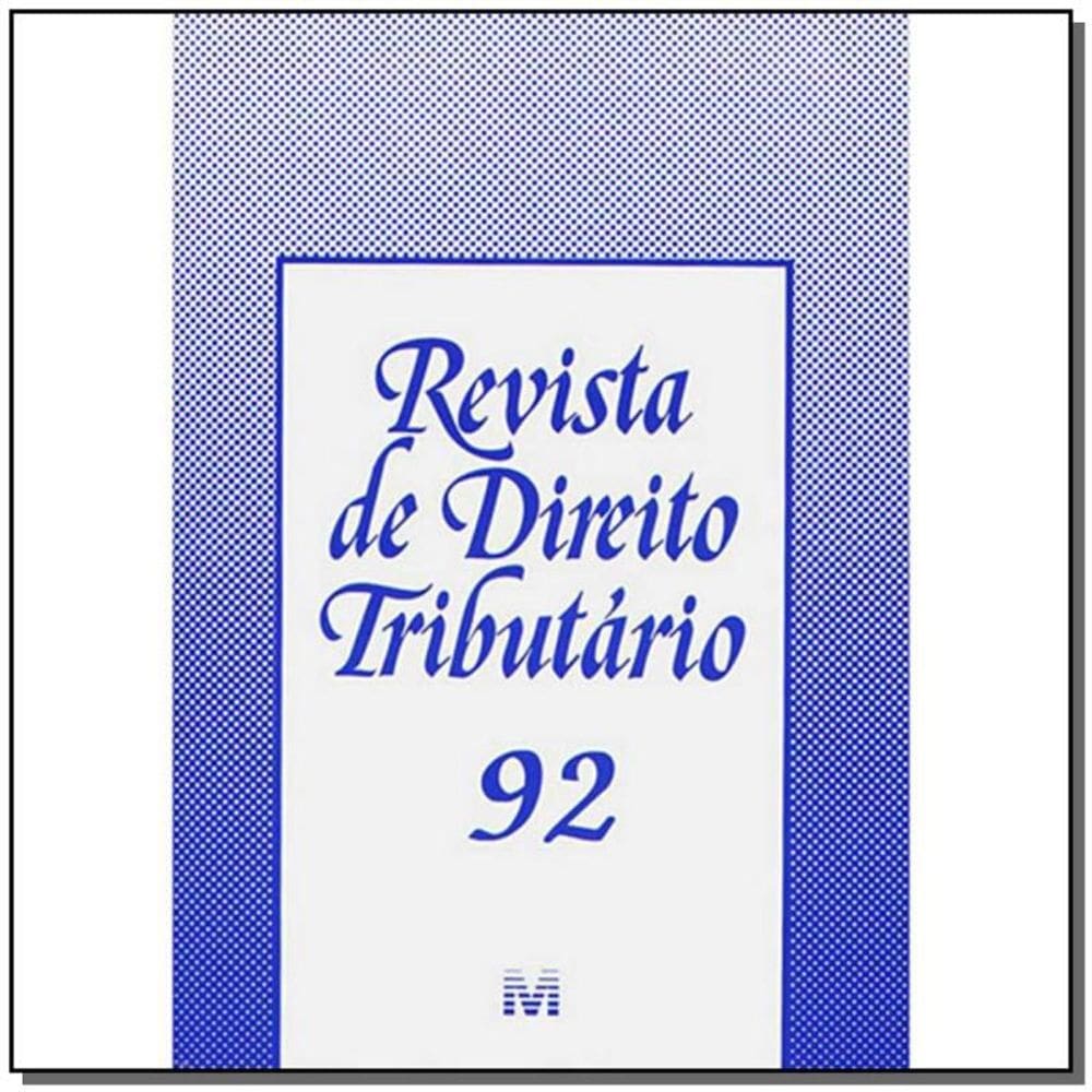 Revista De Direito Tributario Vol. 92