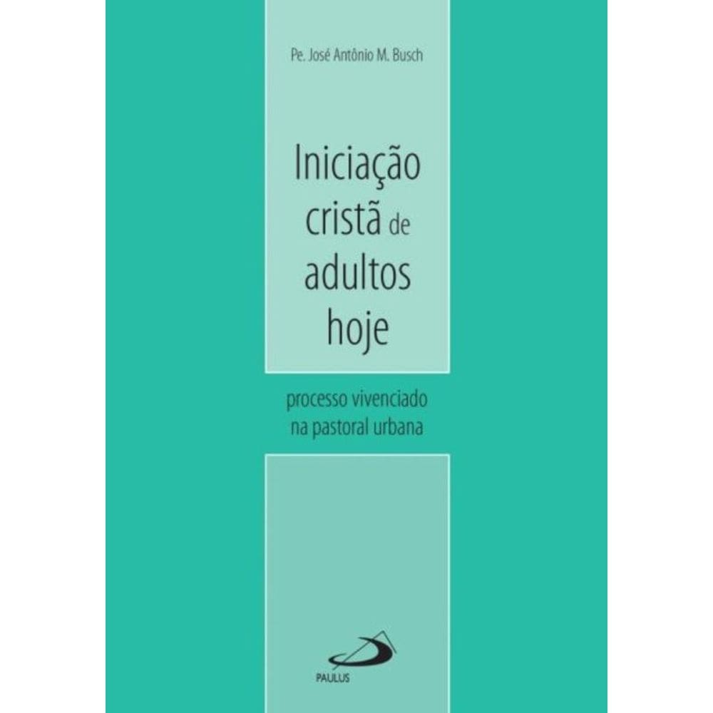 Iniciação cristã de adultos hoje