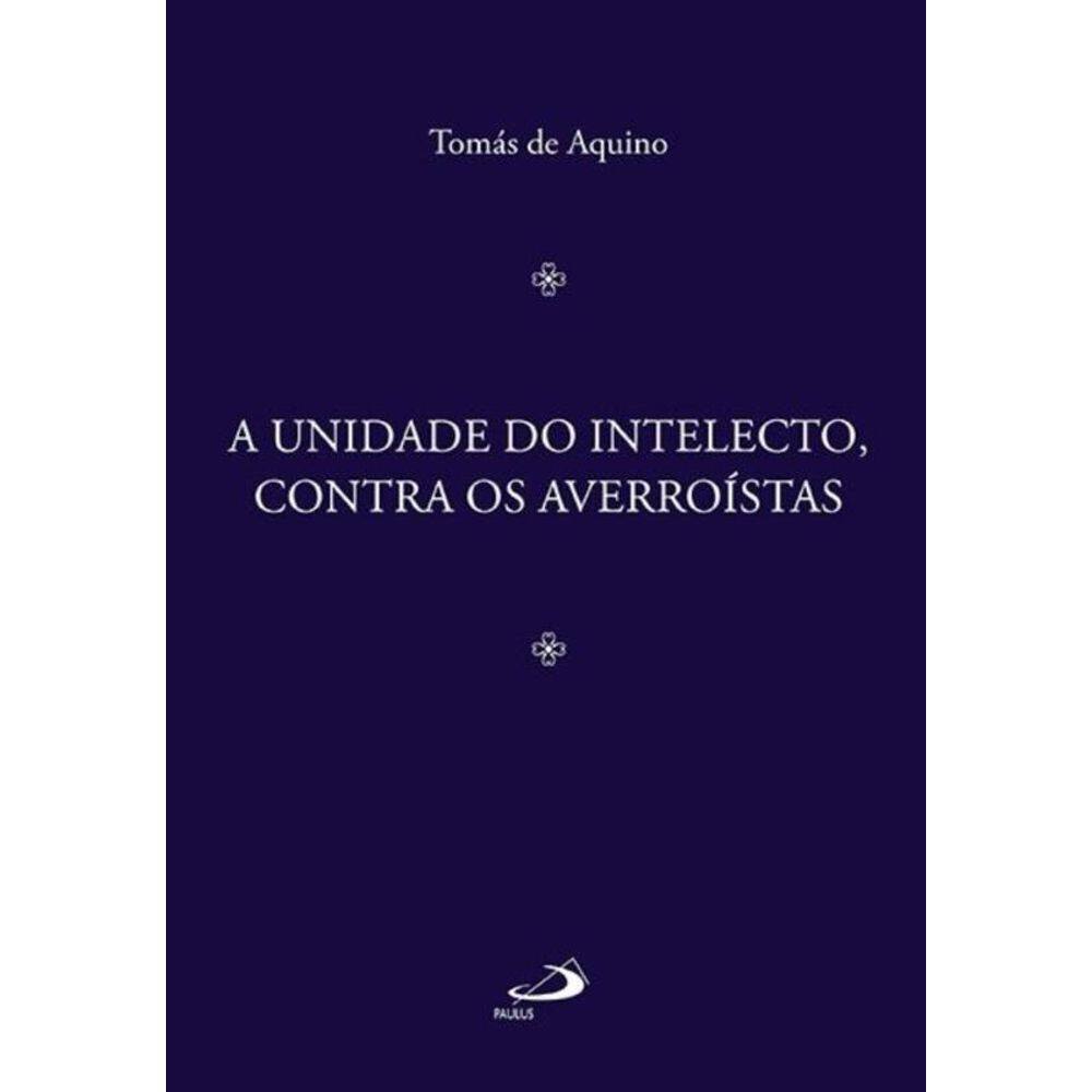 A unidade do intelecto, contra os averroístas