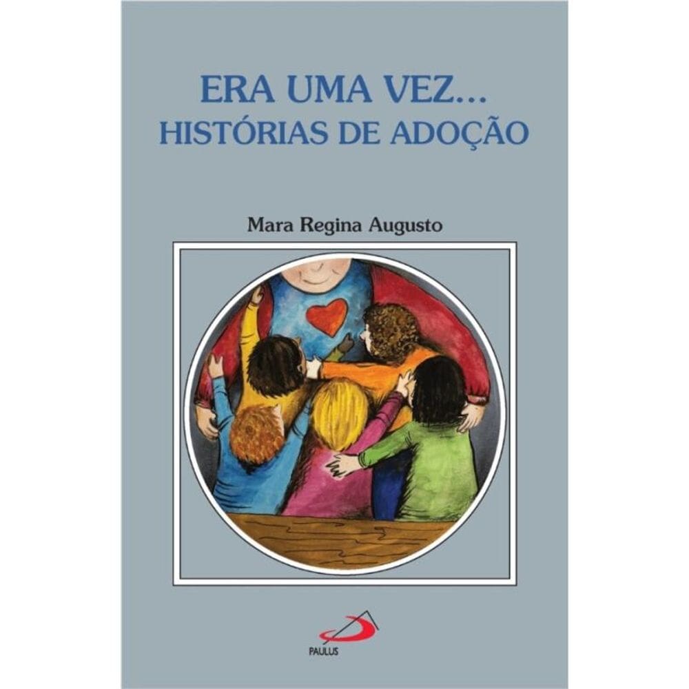 Era uma vez... Histórias de Adoção