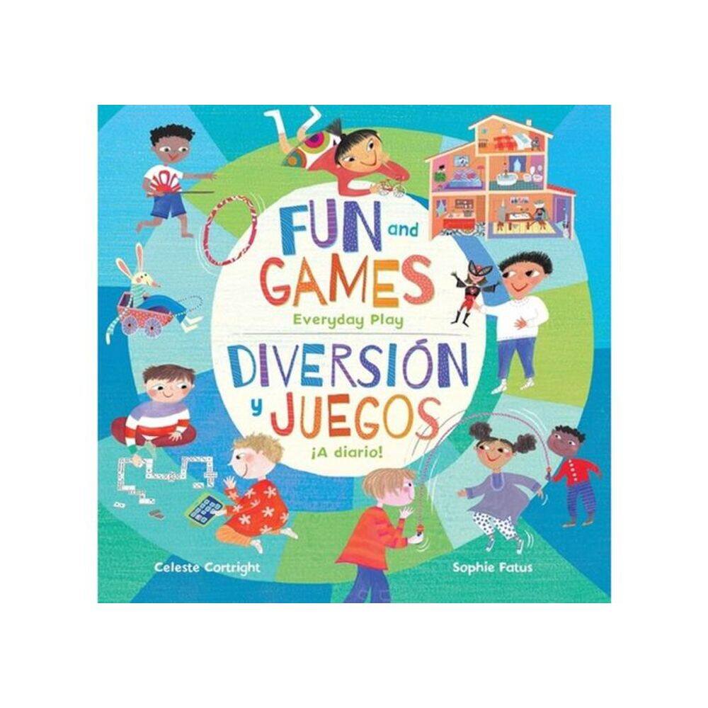 Diversión Y Juegos / Fun And Games - ¡A Diario! / Everyday Play