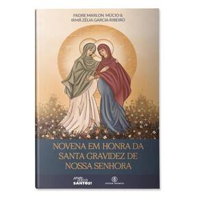 Novena em hora da santa gravidez de Nossa Senhora