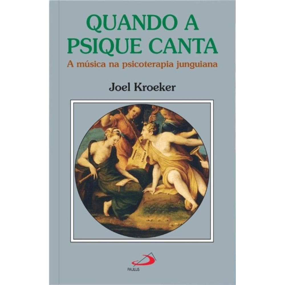Quando a psique canta
