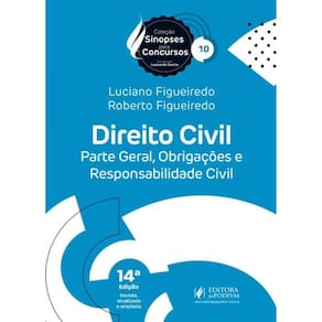 Direito Civil - Parte Geral, Obrigações E Responsabilidade Civil - 2025 - Vol. 10