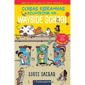 Wayside School 3 - Coisas Estranhas Acontecem Na Wayside School