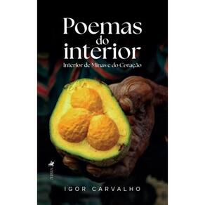 Poemas do interior : Interior de Minas e do Coração