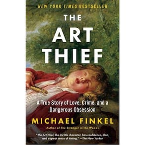 The Art Thief - A True Story Of Love, Crime, And A Dangerous Obsession