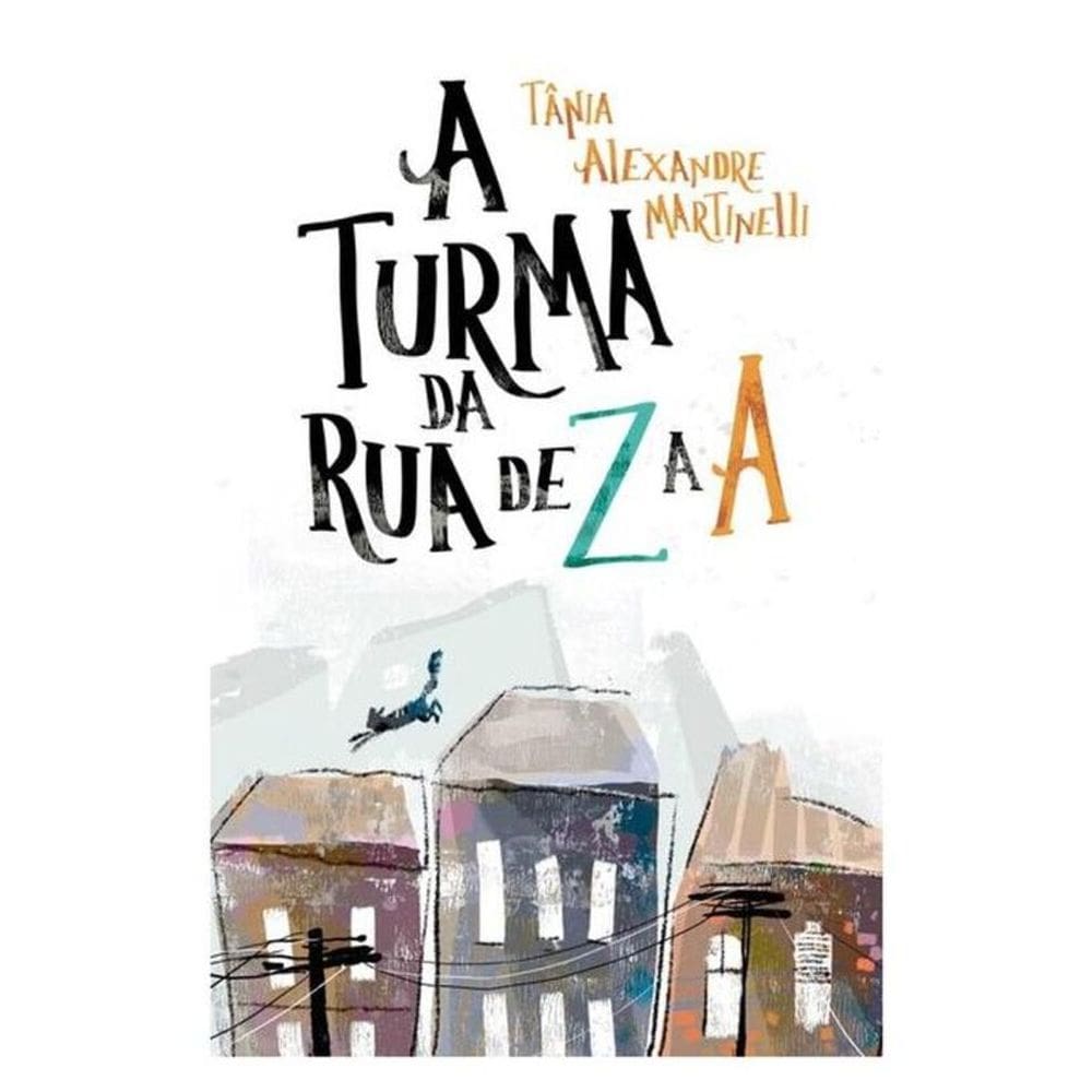 A Turma Da Rua De Z A A