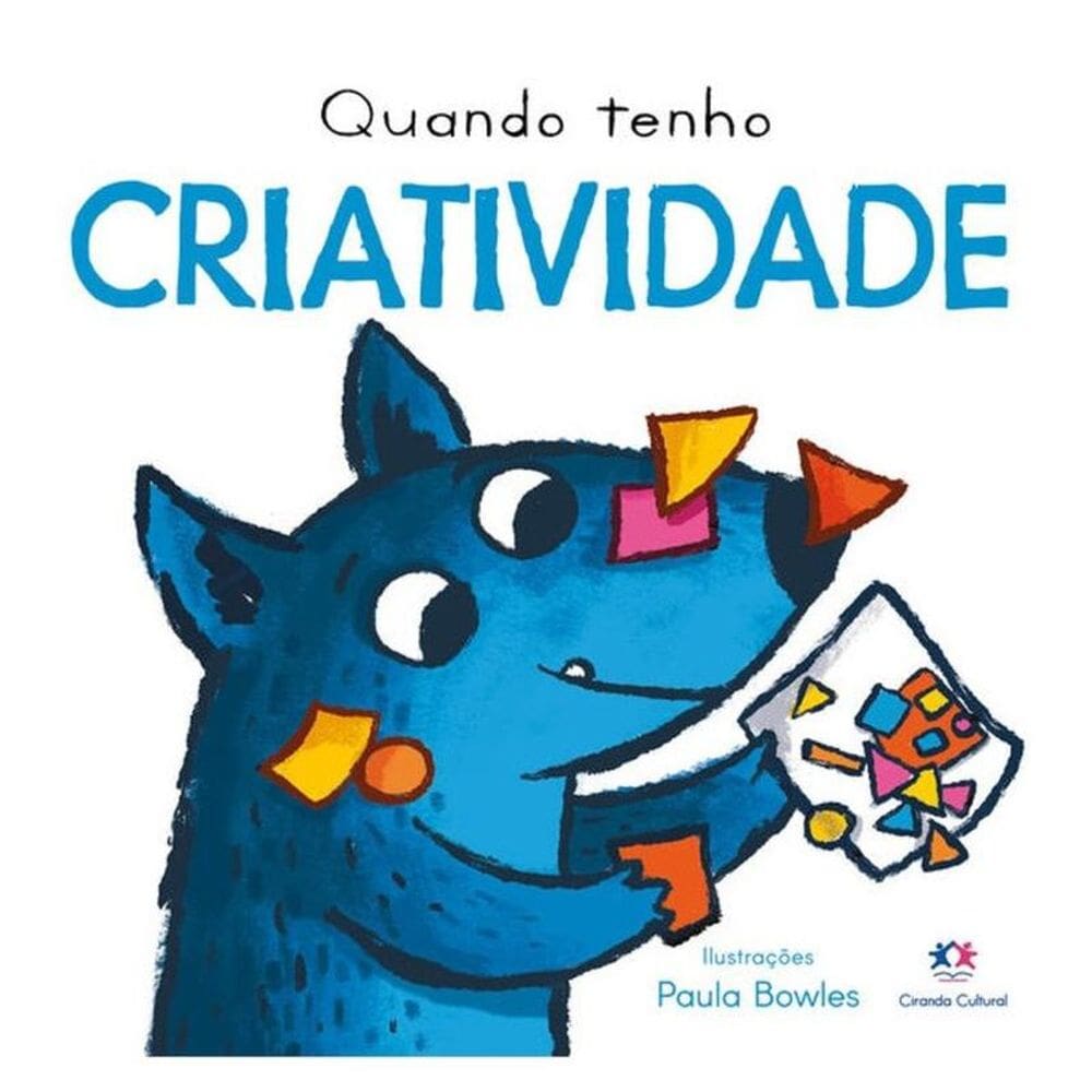 Quando Tenho Criatividade