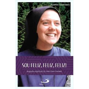 Sou feliz, feliz, feliz!