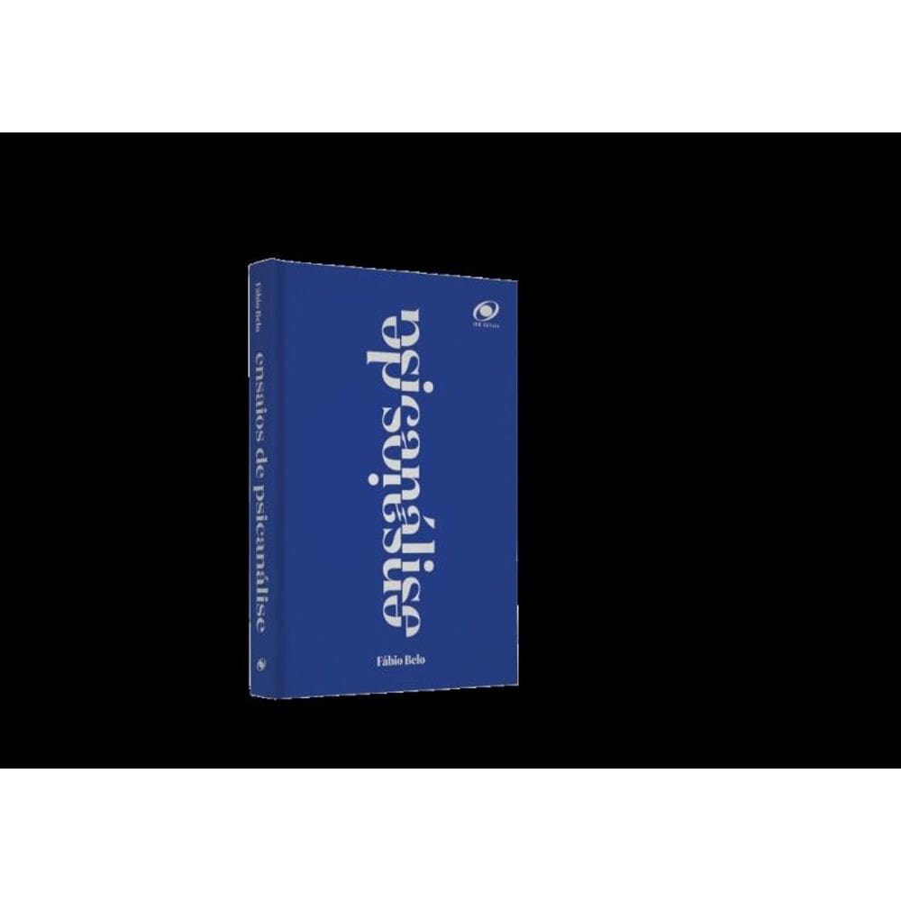 Ensaios de psicanálise e alguma poesia