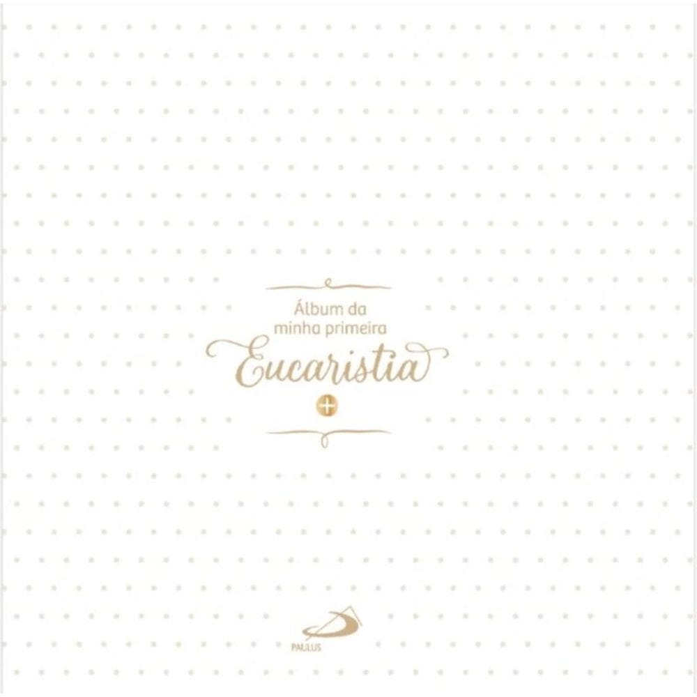 Álbum da Minha Primeira Eucaristia