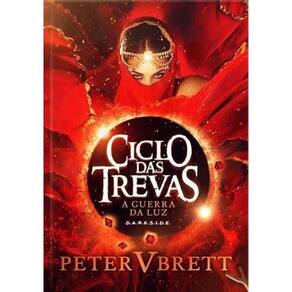 Ciclo Das Trevas - a Guerra Da Luz - Vol. 3