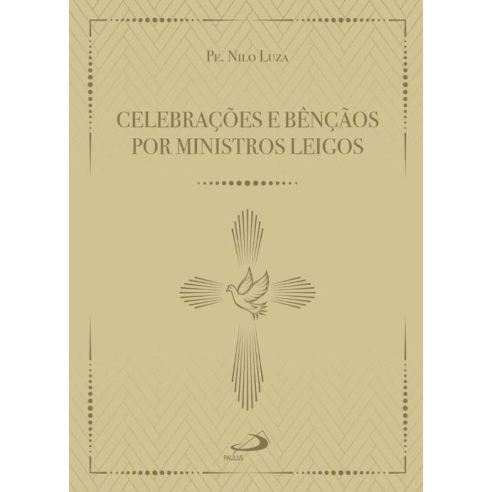 Celebrações e benção por ministros leigos