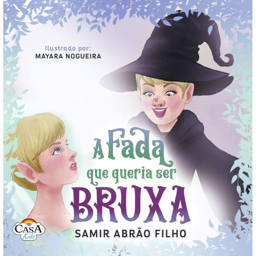 A fada que queria ser bruxa
