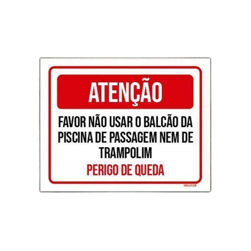 Placa Sinalização - Atenção Não Usar Balcão Piscina 27X35