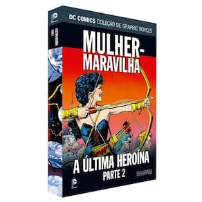 Dc G N - Mulher Maravilha - A Última Heroína Parte 2 Ed. 43
