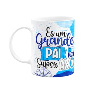 Caneca dia dos Avós - És um grande pai e um super avô