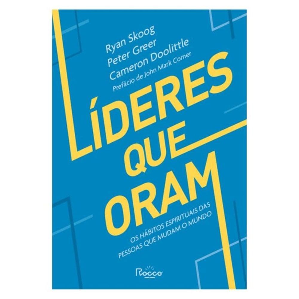 Líderes Que Oram