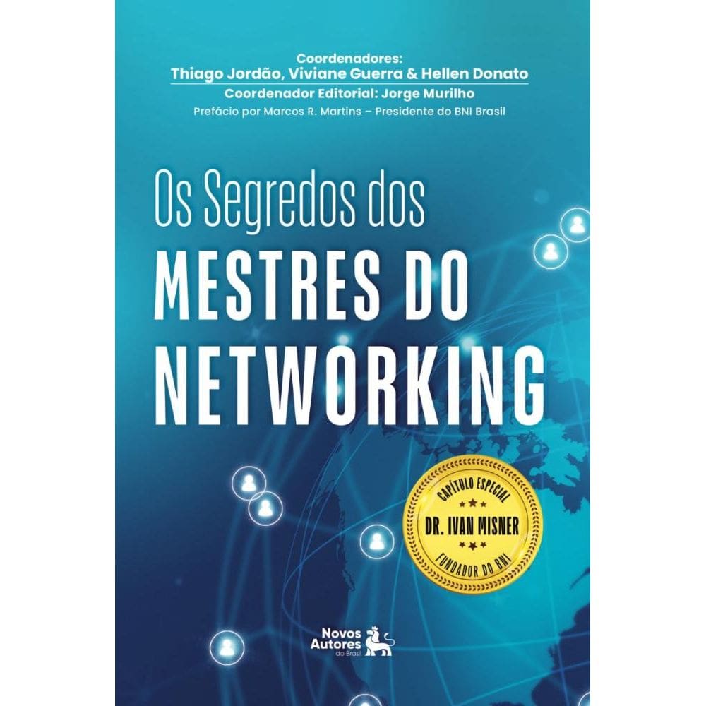Os segredos dos Mestres do Networking