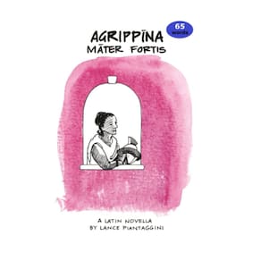 Livro Agrippina: mater fortis Latin Novella (edição latina)