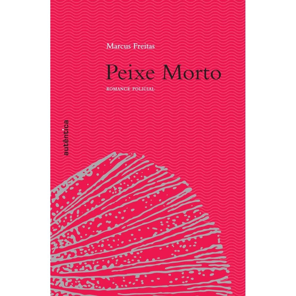Peixe Morto - Romance policial