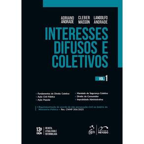 Interesses Difusos e Coletivos - Vol.1 - 13ª Edição 2025