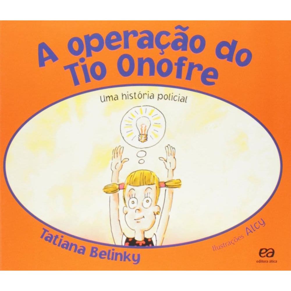 A Operaçao Do Tio Onofre