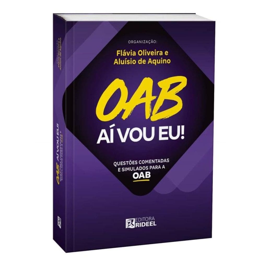 OAB aí vou eu - Questões comentadas e Simulados para a OAB