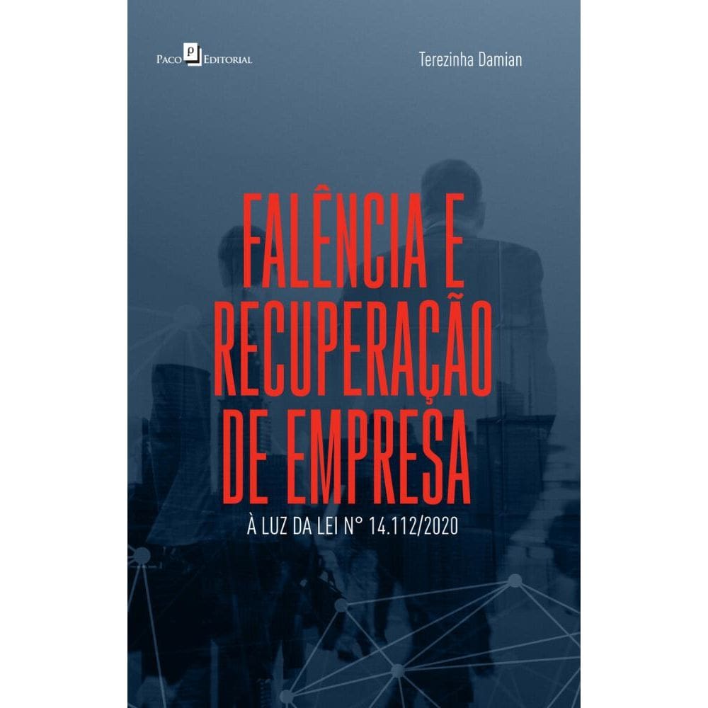 Falência e recuperação de empresa
