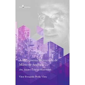 A Metapoesia Desvairada de Mário de Andrade