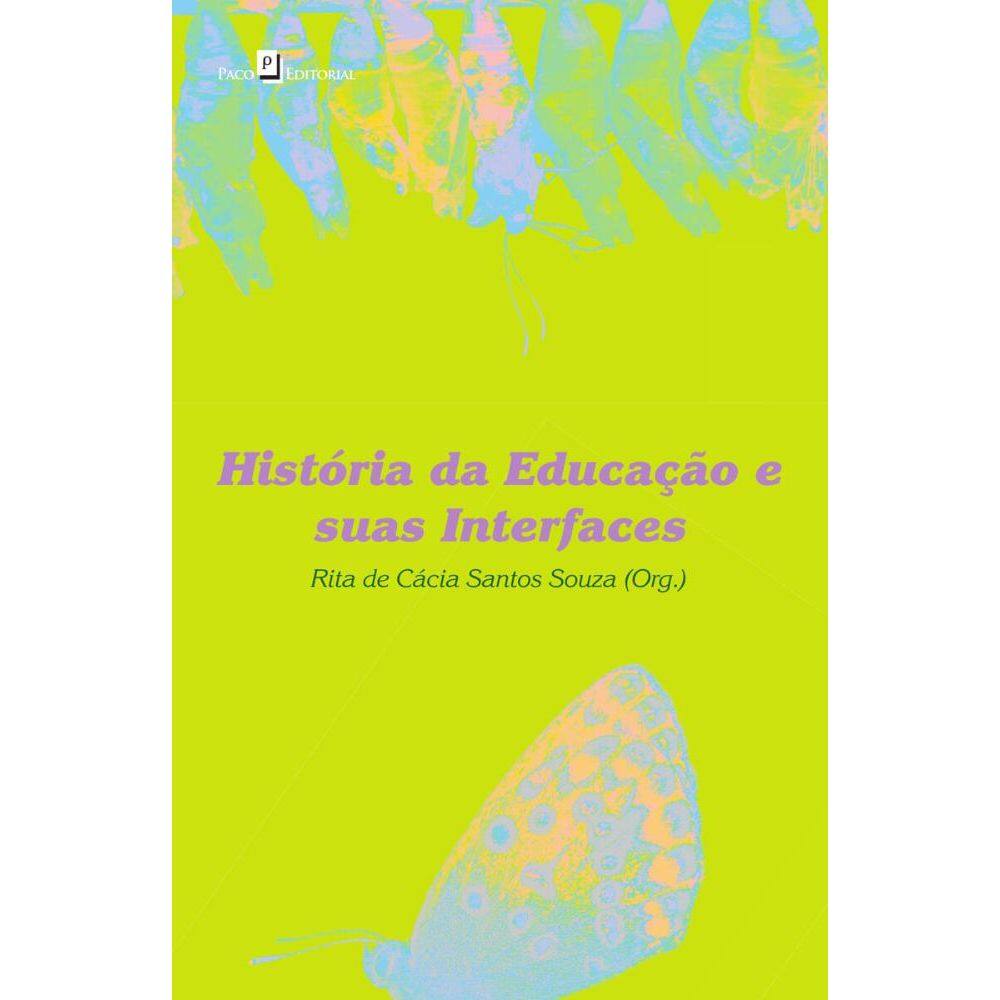 História da Educação e Suas Interfaces