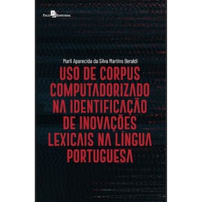 Uso de corpus computadorizado na identificação de inovações lexicais na língua portuguesa