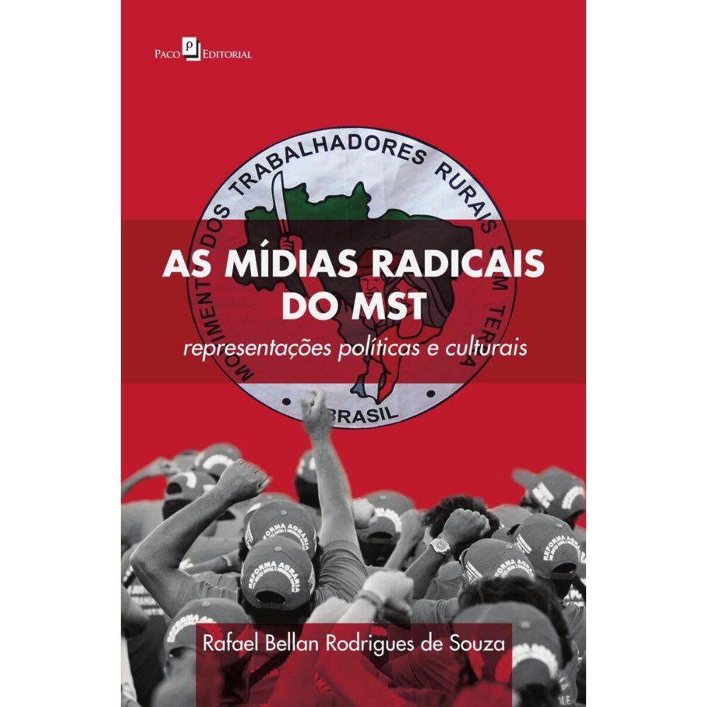 As Mídias Radicais do MST
