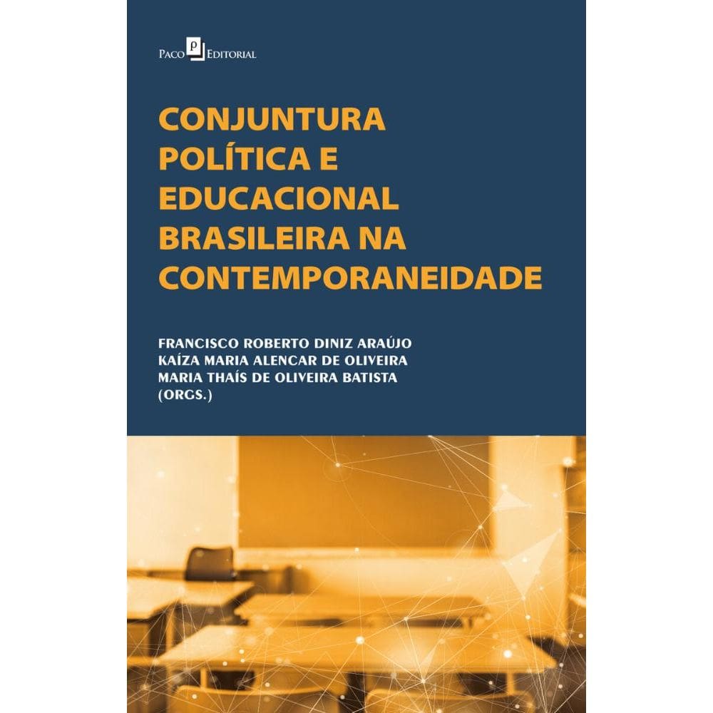 Conjuntura política e educacional brasileira na contemporaneidade