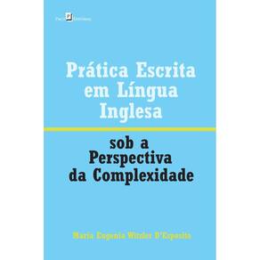 Prática Escrita em Língua Inglesa Sob a Perspectiva da Complexidade