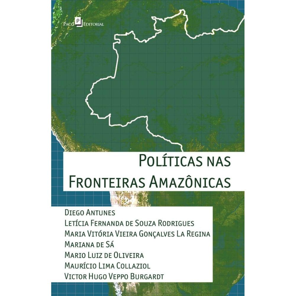 Políticas nas Fronteiras Amazônicas