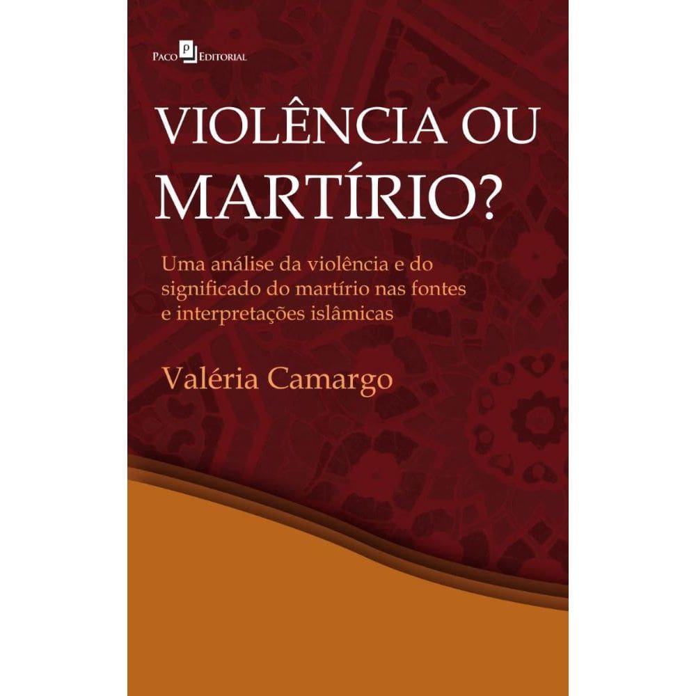Violência ou Martírio?