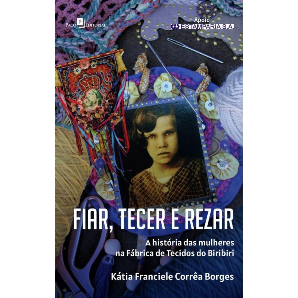 Fiar, tecer e rezar