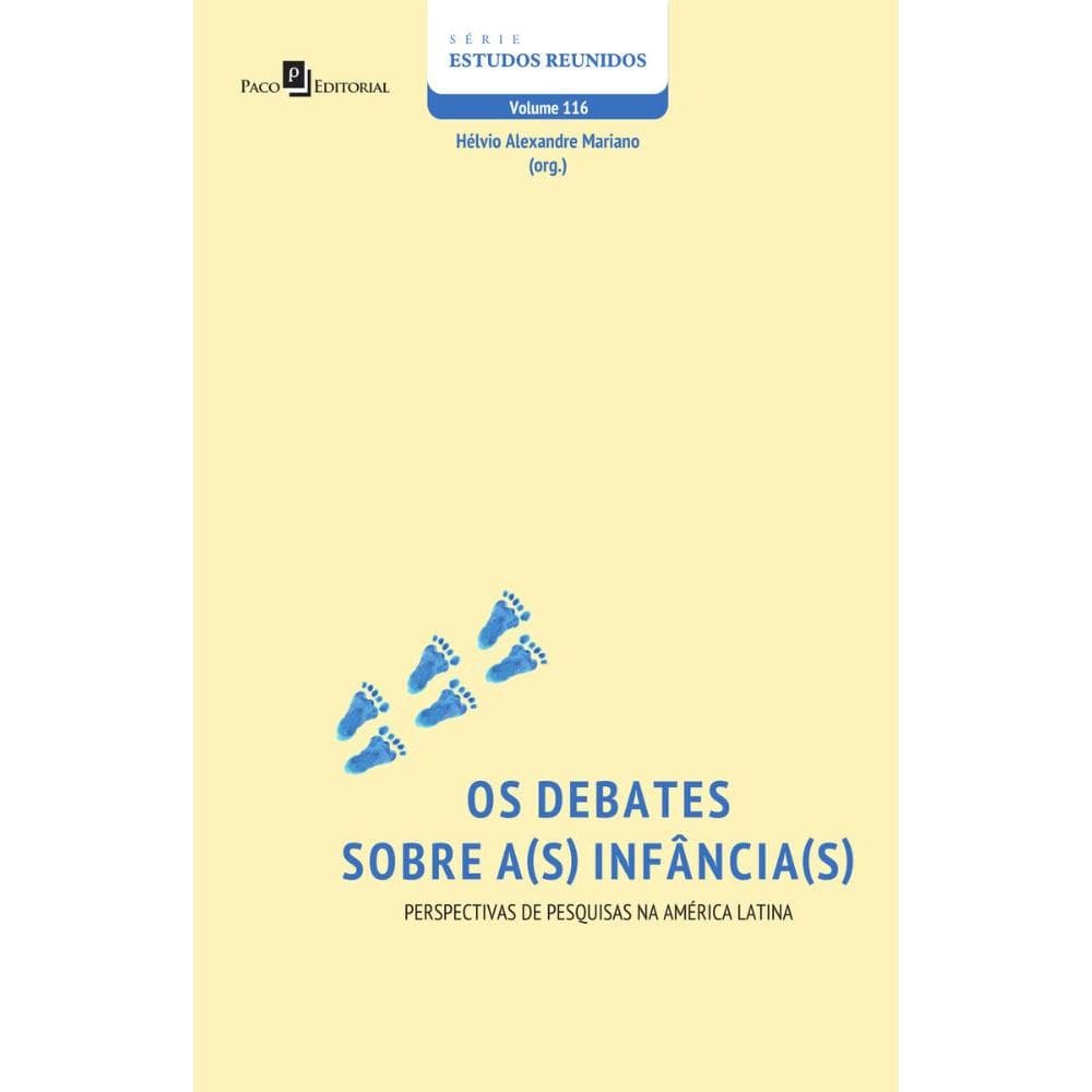 Os debates sobre a(s) Infância(s)