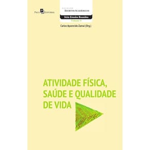 Atividade Física, Saúde e Qualidade de Vida