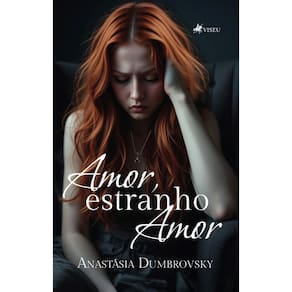 Amor, estranho amor