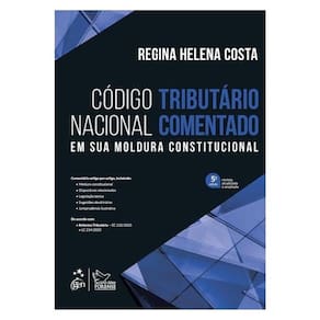 Código Tributário Nacional Comentado - 5ª Edição 2025