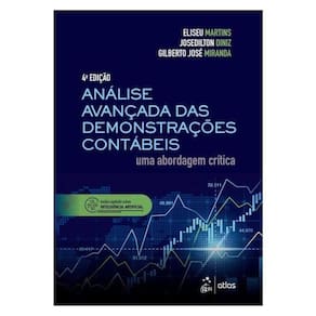 Análise Avançada Das Demonstrações Contábeis - Uma Abordagem Crítica
