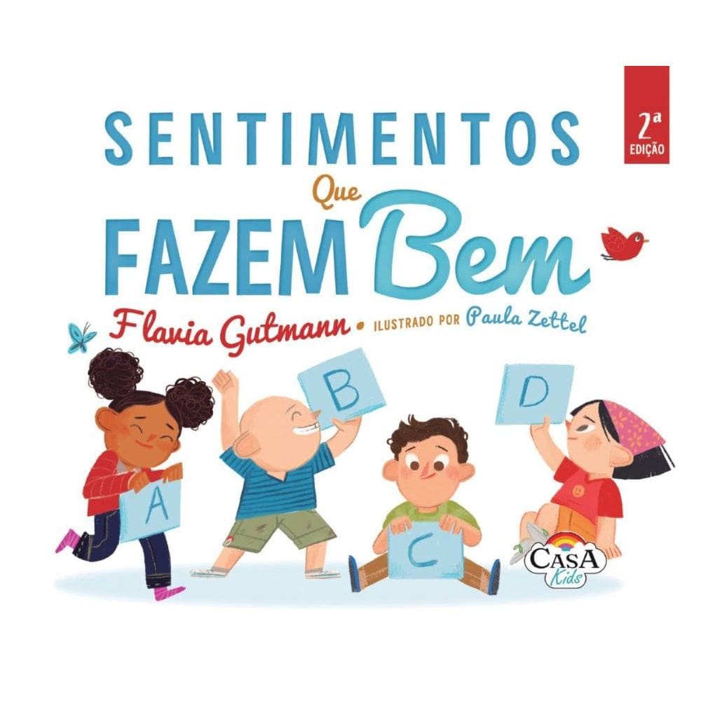Sentimentos que fazem bem
