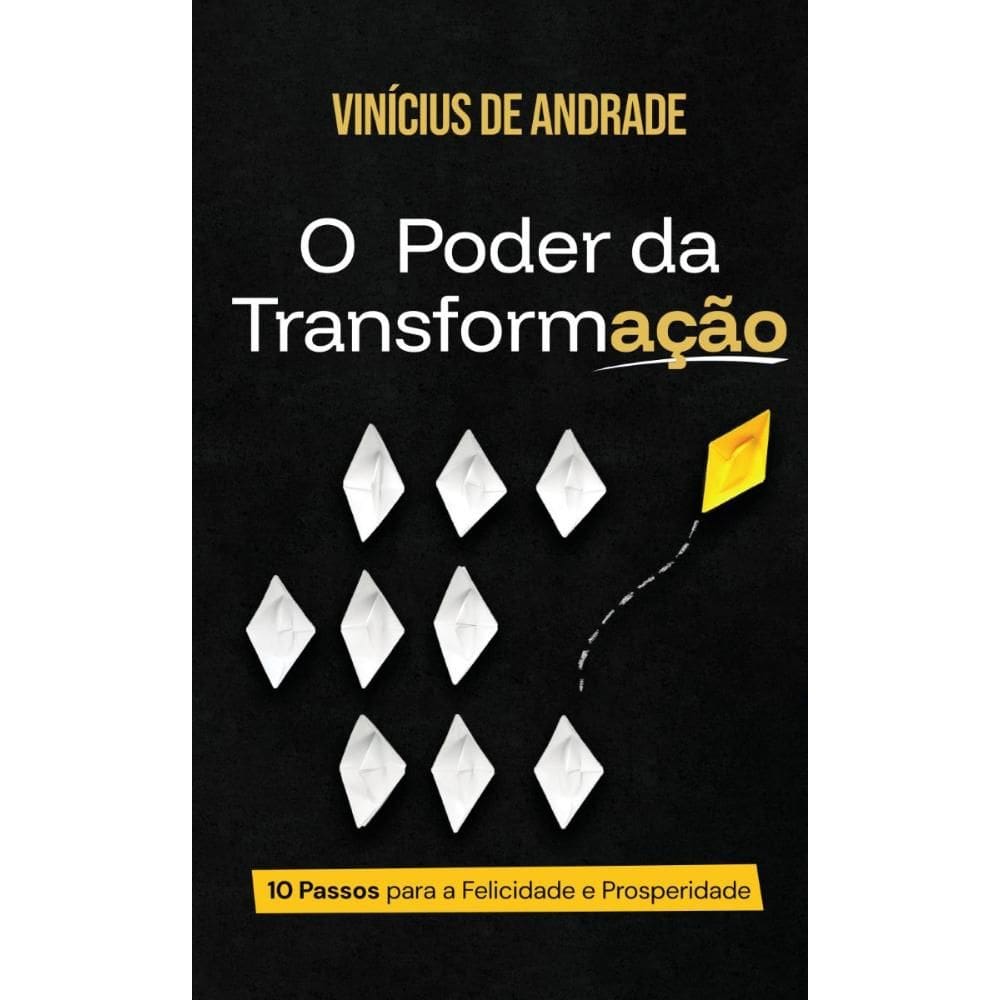 O Poder Da Transformação