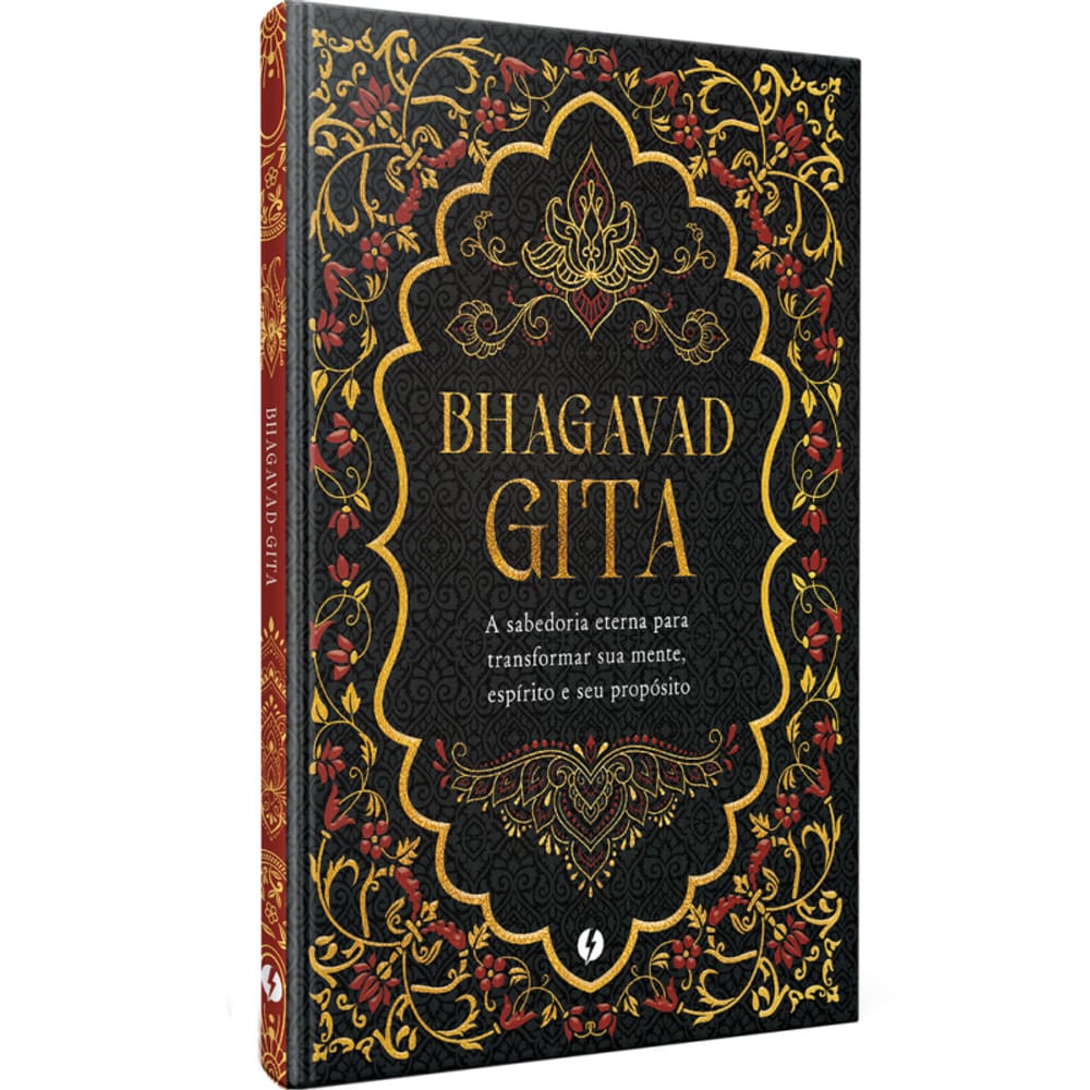 Bhagavad-Gita – Edição De Luxo: A Sabedoria Eterna Para Transformar Sua Mente, Espírito E Seu Propósito