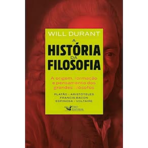 A História Da Filosofia - De Platão à Voltarie