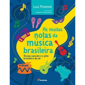 Livro Muitas Notas Da Musica Brasileira, As - Nossas Cancoes